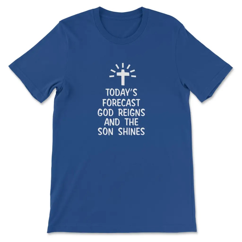 Today's Forecast God Reigns T- - Summer Reign Clothing บทวิจารณ์และราคา